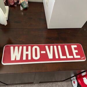 WHO-VILLE Sign